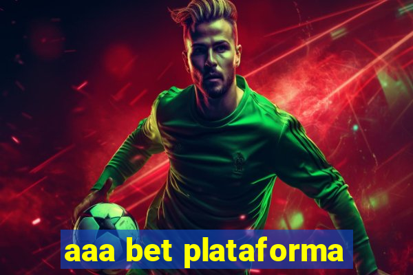 aaa bet plataforma